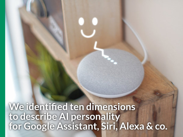 Image of a smart speaker with teaser text "We identified ten dimensions to describe AI personality for Google Assistant, Siri, Alexa & Co."